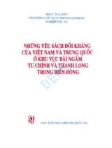 Những yêu sách đối kháng của Việt Nam và Trung Quốc ở khu vực bãi ngầm Tư Chính và Thanh Long trong biển Đông / Brice M. Claget