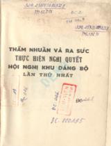 Thấm nhuần và ra sức thực hiện Nghị quyết Hội nghị khu Đảng bộ lần thứ nhất : Mùa xuân 1959