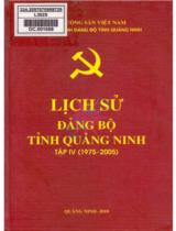 Lịch sử Đảng bộ tỉnh Quảng Ninh / Chủ biên: Hoàng Văn Tuệ, Nguyễn Hồng Quân . T.4 , 1975 - 2005