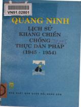 Quảng Ninh lịch sử kháng chiến chống thực dân Pháp xâm lược (1945 - 1954)
