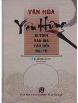 Văn hóa Yên Hưng: Di tích, văn bia, câu đối, đại tự / Lê Đồng Sơn chủ biên