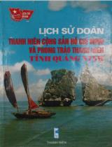 Lịch sử Đoàn thanh niên cộng sản Hồ Chí Minh và phong trào thanh niên tỉnh Quảng Ninh 1925 - 2000 / B.s : Trương Công Ngàn (chủ biên), Phạm Hùng Sơn, Nguyễn Xuân Ký,..
