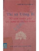 Thị xã Uông Bí 30 năm chiến đấu xây dựng và trưởng thành