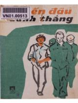 Tuyến đầu đánh thắng : Hồi kí