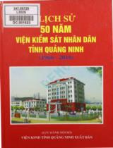 Lịch sử 50 năm Viện Kiểm sát nhân dân tỉnh Quảng Ninh : 1960 - 2010