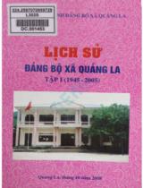 Lịch sử Đảng bộ xã Quảng La . T.1 , 1945 - 2005