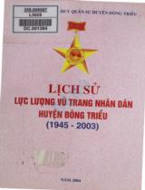 Lịch sử lực lượng vũ trang nhân dân huyện Đông Triều (1945 - 2003)