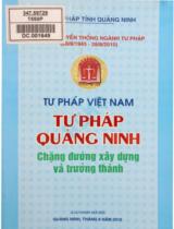 Tư pháp Việt Nam - Tư pháp Quảng Ninh chặng đường xây dựng và trưởng thành : 65 năm truyền thống ngành tư pháp (28/8/1945 - 28/8/2010)