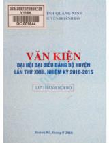 Văn kiện Đại hội đại biểu Đảng bộ huyện lần thứ XXIII, nhiệm kỳ 2010 - 2015 : Lưu hành nội bộ