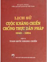 Lịch sử cuộc kháng chiến chống thực dân Pháp 1945-1954 / Trịnh Vương Hồng, Hồ Khang, Nguyễn Mạnh Hà... . T.2