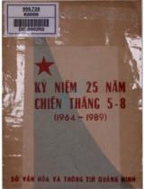Kỷ niệm 25 năm chiến thắng 5-8 (1964 - 1989) / T.T sưu tầm và biên soạn