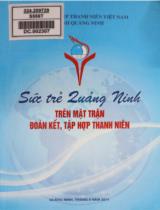 Sức trẻ Quảng Ninh trên mặt trận đoàn kết, tập hợp thanh niên