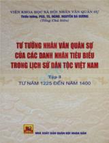 Tư tưởng nhân văn quân sự của các danh nhân tiêu biểu trong lịch sử dân tộc Việt Nam . T.3 , Từ năm 1925 đến năm 1400