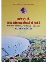 Kết quả tổng điều tra dân số và nhà ở thời điểm 0 giờ ngày  01 tháng 4 năm 2019 huyện Cô Tô / Biên soạn: Nguyễn Thị Tuyết; Vũ Thành; Bùi Phạm Quyên...