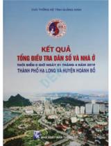 Kết quả tổng điều tra dân số và nhà ở thời điểm 0 giờ ngày  01 tháng 4 năm 2019 thành phố Hạ Long và huyện Hoành Bồ / Biên soạn: Nguyễn Thị Tuyết; Nguyễn Thị Thanh Thảo; Vương Thị Thúy Giang..