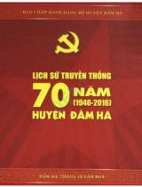Lich sử truyền thống 70 năm huyện Đầm Hà 1946-2016