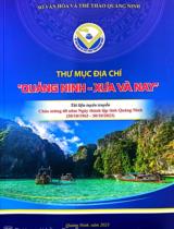 Thư mục địa chí "Quảng Ninh - xưa và nay" : Tài liệu tuyên truyền Chào mừng 60 năm Ngày thành lập tỉnh Quảng Ninh (30/10/1963 - 30/10/2023) / Biên soạn: Ninh Văn Thương, Bùi Thúy Hải, Triệu Thị Mai,...