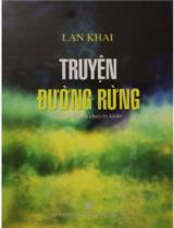 Truyện đường rừng : Tác phẩm và chuyên khảo / Lan Khai; Sưu tầm: Trần Mạnh Tiến, Nguyễn Thanh Trường