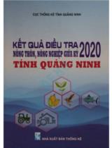 Kết quả điều tra nông thôn, nông nghiệp giữa kỳ tỉnh Quảng Ninh 2020 / Biên soạn: Ngô Thị Vân, Lương Văn Công