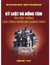Kỷ luật và đồng tâm truyền thống của công nhân mỏ Quảng Ninh