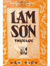 Lam Sơn thực lục: Truyện Lê Thái Tổ khởi nghĩa Lam Sơn: bản dịch của Mạc Bảo Thần / Nguyễn Trãi biên soạn; Lê Thái Tổ đề tựa