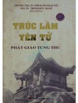Trúc Lâm Yên Tử Phật giáo tùng thư / Đồng chủ biên: Thích Thanh Quyết, Trịnh Khắc Mạnh