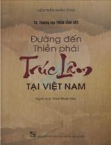 Đường đến Thiền phái Trúc Lâm tại Việt Nam / Thích Tâm Đức; Thích Phước Như dịch