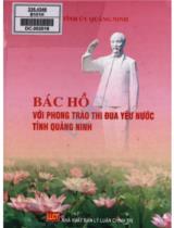 Bác Hồ với phong trào thi đua yêu nước tỉnh Quảng Ninh / Sưu tầm, biên soạn: Cao Tường Huy,..