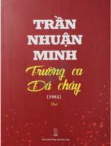 Trường ca đá cháy (1985) : Thơ / Trần Nhuận Minh