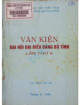 Văn kiện Đại hội đại biểu Đảng bộ tỉnh lần thứ X : Lưu hành nội bộ