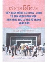 Kỷ niệm 55 năm tiếp quản Móng Cái (1954 - 2009) và đón nhận danh hiệu anh hùng lực lượng vũ trang nhân dân