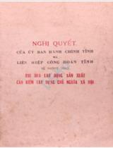 Nghị quyết của uỷ ban hành chính tỉnh và liên hiệp công đoàn tỉnh về phong trào thi đua lao động sản xuất cần kiệm xây dựng chủ nghĩa xã hội